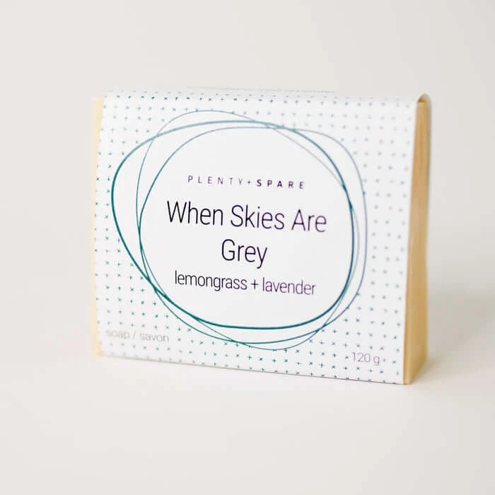 when skies are grey soap